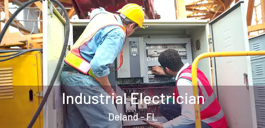  Industrial Electrician Deland - FL